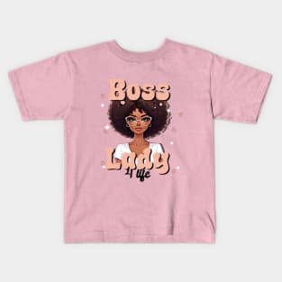 Boss Lady for life design Kids T-Shirt